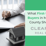what first time home buyers in montgomery county should know
