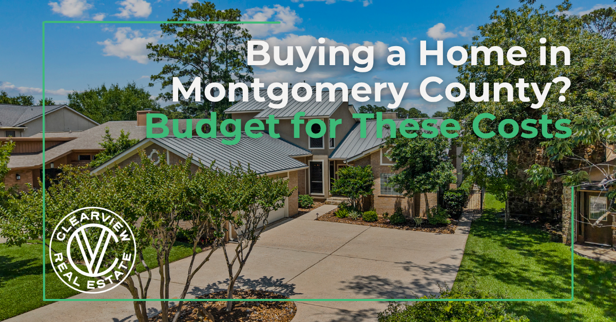 buying a home in montgomery county budget for these costs