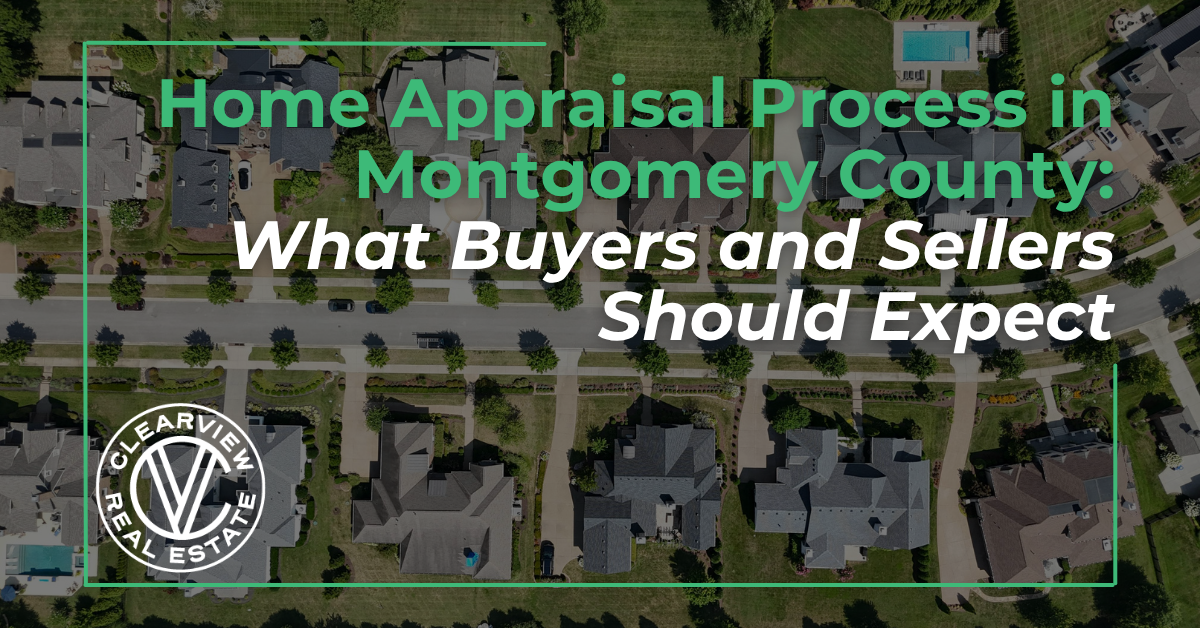 home appraisal process in montgomery county what buyers and sellers should expect